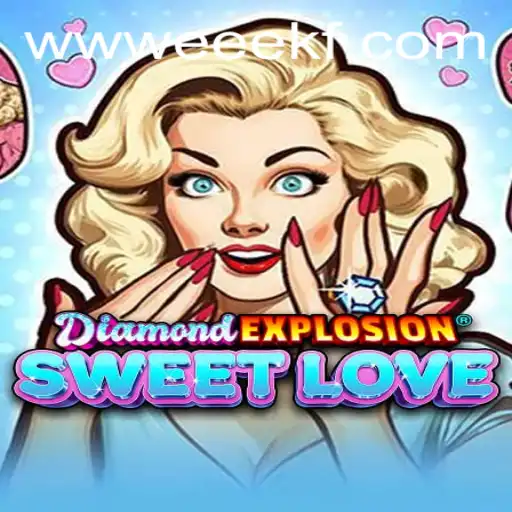 Exploring the World of DiamondExplosionSweetLove