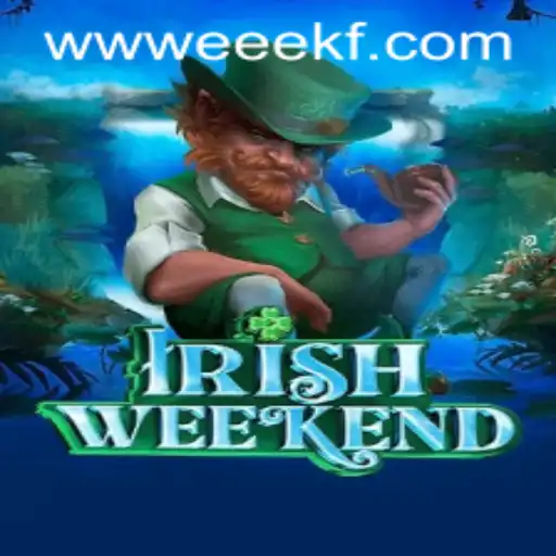 Exploring the Thrills of IrishWeekend: A Fresh Gaming Experience