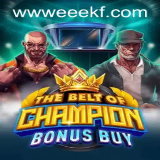 TheBeltOfChampionBonusBuy: A New Era in Gaming Experience